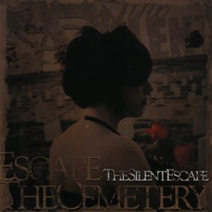 The Silent Escape - Promises And Forget Me Nots