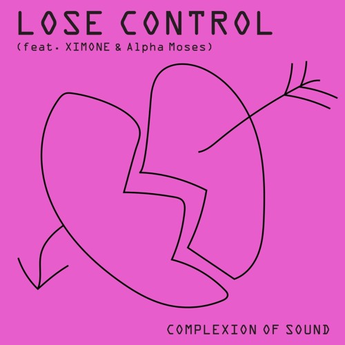 Lose Control (feat. XIMONE & Alpha Moses)