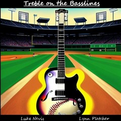 TREBLE ON THE BASS LINES FINAL FINAL