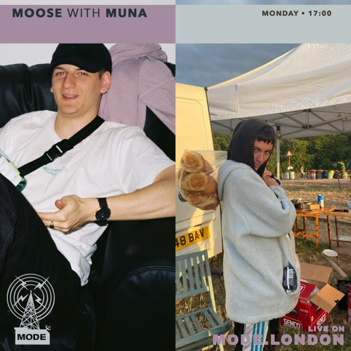 Moose on Mode London (08/08/22) - with Muna