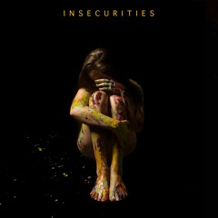 Insecurities