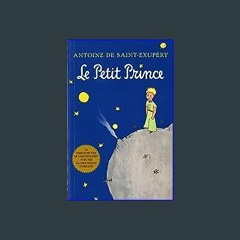 #^Download 🌟 Le Petit Prince (French Language Edition) Book PDF EPUB