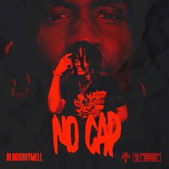 BlockBoyMell - No cap