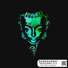 BUDDHABROT SESSIONS 015 - Microdub