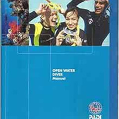 [ACCESS] PDF 📗 PADI Open Water Diver Manual Revised 2010 Version by Drew Richardson