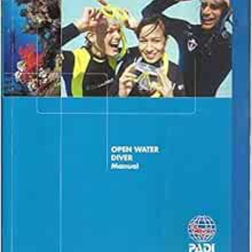 [ACCESS] PDF 📗 PADI Open Water Diver Manual Revised 2010 Version by Drew Richardson