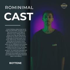 RominimalCast071: Bottene