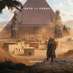 Jonth & Debris - Sekhmet