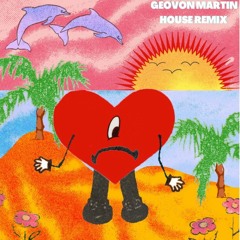 Bad Bunny - Titi Me Pregunto (Geovon Martin Remix)