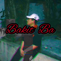 BAKIT BA (Prod.chrisbeat)