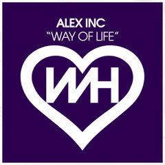 Alex Inc - Way Of Life (Original Mix)