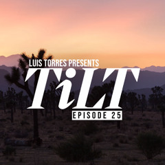TiLT Episode 25