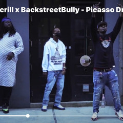 Yung Scrill & Backstreetbully - Picasso Dreams