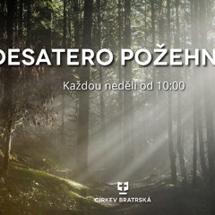 Desatero požehnání: Nebudeš mít jiného boha mimo mne