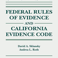 [VIEW] EBOOK 📬 Federal Rules of Evidence and California Evidence Code: 2021 Case Sup