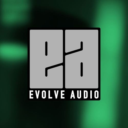 Evolve Audio Mixes