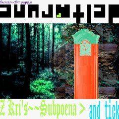 (PIPEJAM) Z Kri's~~Subpoena > and tick - [theream cthr pupp,n] (PIPEJAM)