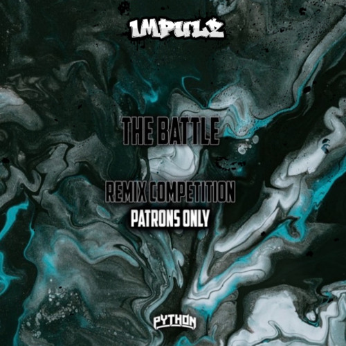PYTHON - BATTLE (IMPULZ REMIX)