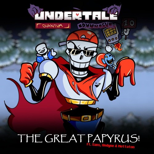 Undertale Papyrus - Papyrus' Epic Battle Mixtape (Repurposed)