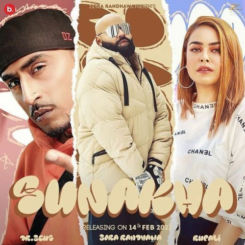 Stream Sunakha Zora Randhawa by 295 Listen online for free on SoundCloud