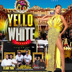 YELLOW MEETS WHITE AFFAIR (LIVE AUDIO 3-31-23) YGG STRICTLY BUSINESS & BLACK SHADOW SOUND