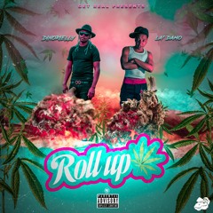 Dinorielly & La'Damo - Roll Up