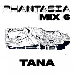PHANTASIA MIX 6 - TANA