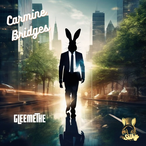 Carmine Bridges - Gleemethe (Mr Silky's LoFi Beats)