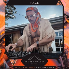 Pace @ Secret Valley Festival 2025, Mudgee NSW
