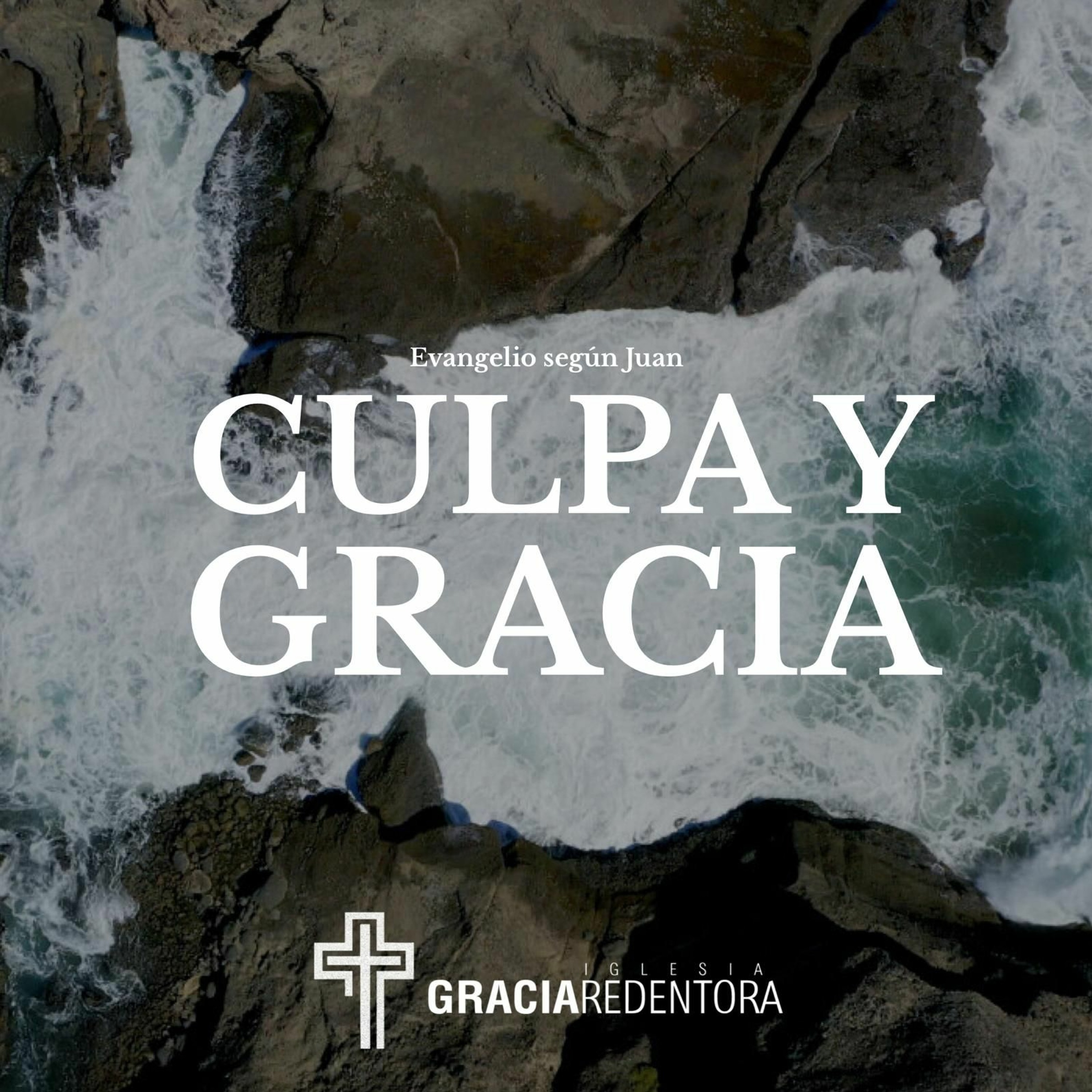 Culpa y Gracia - Juan 18.1-27