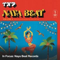 In Focus: Naya Beat Records
