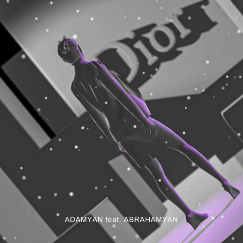 ADAMYAN Ft. Abrahamyan - Dior