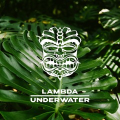 Lambda - Underwater [FREE DL]