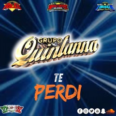 Grupo Quintanna-Te Perdi (2025) (LIMPIA)