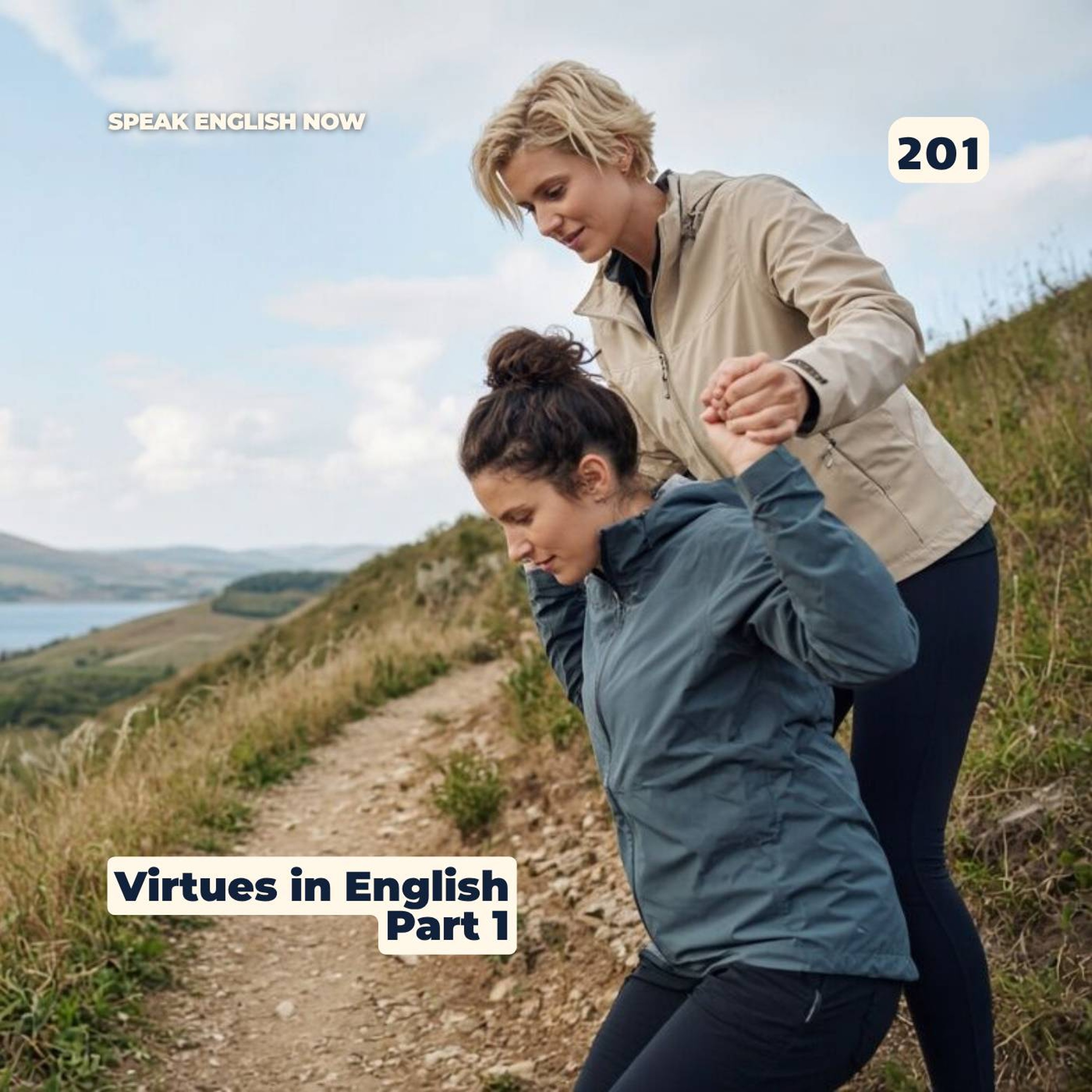 #201 Virtues in English Loyalty, Wisdom, Serenity, Resilience episode artwork