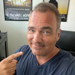 EP442: G Michael Hopf - Why Fiction Ennobles The Soul
