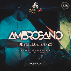 Ambrosano [Iono Classics] @ ReveillOz 2024/25
