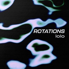 Rotations 43: Lolo