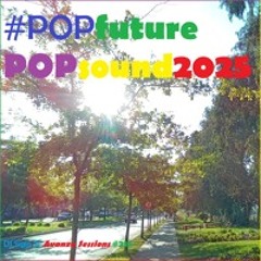 POPfuturePOPsound2025 | DJ Siglo 21 Avanza Sessions #218