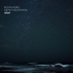 Rothchord - Depth Meditation [APNEADW021]