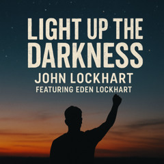 Light Up The Darkness