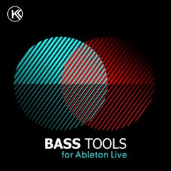 Bass Tools for Ableton Live Update 1.2 - New demo track and presets