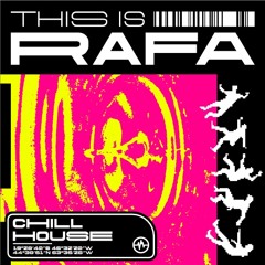 Chill House Mix - RAFA