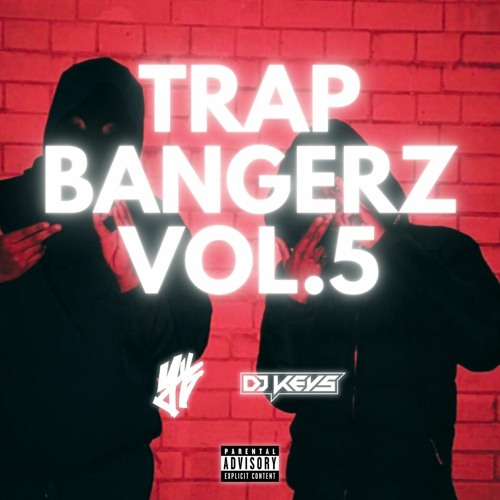YuB & Keys pres. TRAP BANGERZ Vol.5