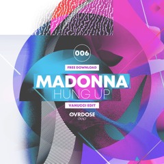 Madonna - Hung Up (Vanucci Edit)