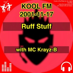 Ruff Stuff @ Kool FM, 17 November 2001