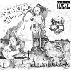 wifisfuneral - Whos Laughin Now (Smoking Mirrors)