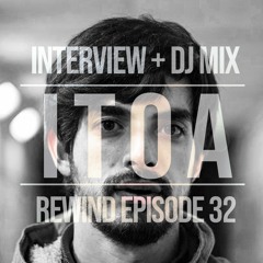 Itoa - The Rewind Vol. 32
