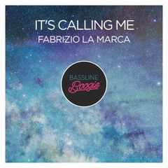 Fabrizio La Marca - It's Calling Me (Original Mix)