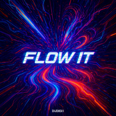 Dudiish - Flow it